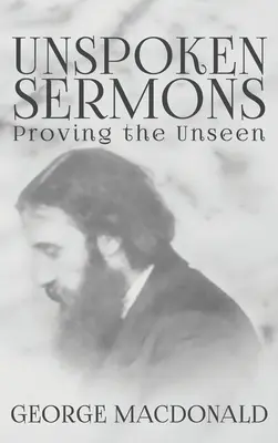 Predici nespuse: Dovedirea celor nevăzute - Unspoken Sermons: Proving the Unseen