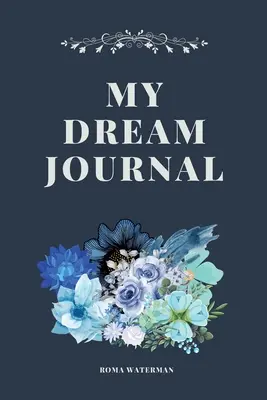 Jurnalul meu de vis - My Dream Journal