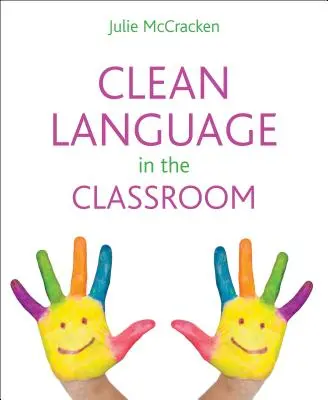 Limbajul curat în clasă - Clean language in the classroom