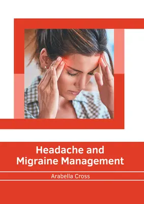 Managementul durerilor de cap și al migrenei - Headache and Migraine Management