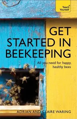 Începeți în apicultură - Get Started in Beekeeping