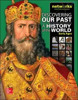 Descoperirea trecutului nostru: O istorie a lumii - Vârstele timpurii, ediția pentru elevi - Discovering Our Past: A History of the World-Early Ages, Student Edition