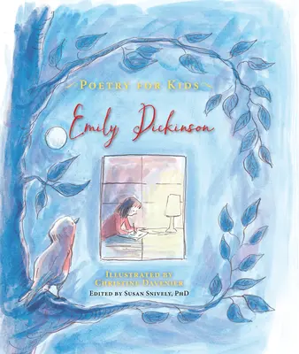 Poezie pentru copii: Emily Dickinson - Poetry for Kids: Emily Dickinson