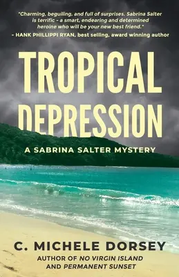 Depresiunea tropicală: Un mister Sabrina Salter - Tropical Depression: A Sabrina Salter Mystery