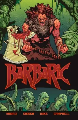 Barbaric Vol. 1, 1: Infracțiuni ucigașe - Barbaric Vol. 1, 1: Murderable Offenses