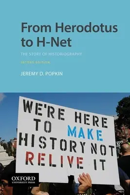 De la Herodot la H-Net: Istoria istoriografiei - From Herodotus to H-Net: The Story of Historiography