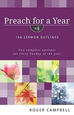 Predică pentru un an: 104 schițe de predici - Preach for a Year: 104 Sermon Outlines