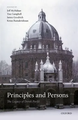 Principii și persoane: Moștenirea lui Derek Parfit - Principles and Persons: The Legacy of Derek Parfit