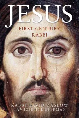 Iisus: Rabinul secolului I: O nouă ediție - Jesus: First-Century Rabbi: A New Edition