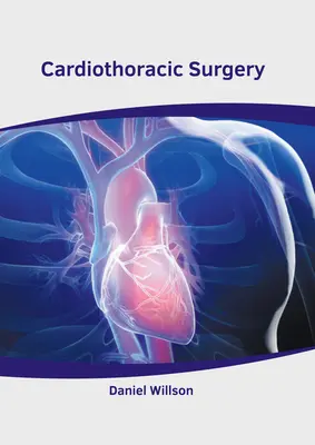 Chirurgie cardiotoracică - Cardiothoracic Surgery