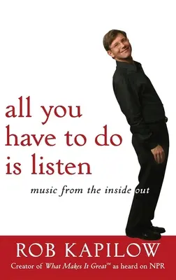 Tot ce trebuie să faci este să asculți: Music from the Inside Out - All You Have to Do Is Listen: Music from the Inside Out