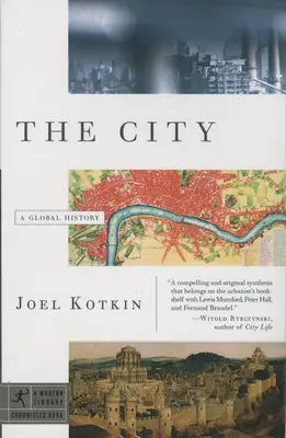 Orașul: O istorie globală - The City: A Global History