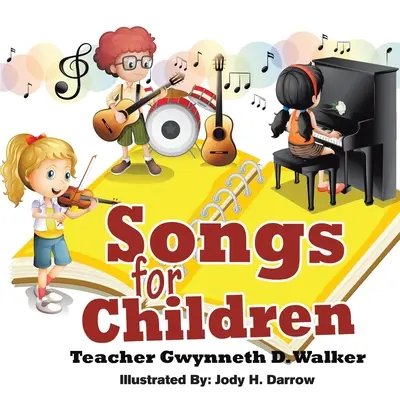 Cântece pentru copii: Profesoara Gwynneth D. Walker - Songs for Children: Teacher Gwynneth D. Walker