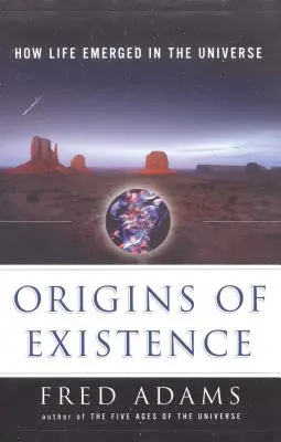 Origins of Existence: Cum a apărut viața în Univers - Origins of Existence: How Life Emerged in the Universe