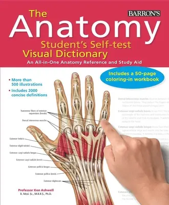 Anatomy Student's Self-Test Visual Dictionary: O referință anatomică completă și un ajutor de studiu - Anatomy Student's Self-Test Visual Dictionary: An All-In-One Anatomy Reference and Study Aid