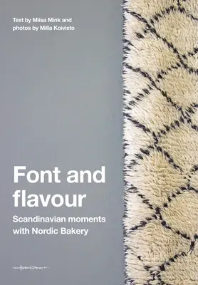 Font and Flavour: Momente scandinave cu Nordic Bakery - Font and Flavour: Scandinavian Moments with Nordic Bakery