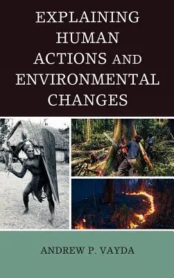 Explicarea acțiunilor umane și a schimbărilor de mediu - Explaining Human Actions and Environmental Changes