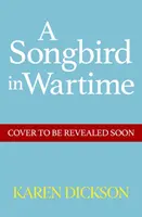 Pasăre cântătoare în timp de război - Songbird in Wartime