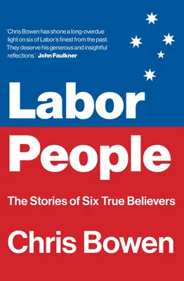 Oameni ai muncii: Poveștile a șase credincioși adevărați: The Stories of Six True Believers - Labor People: The Stories of Six True Believers