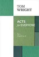 Faptele Apostolilor pentru toată lumea (partea 2) - capitolele 13-28 - Acts for Everyone (Part 2) - chapters 13-28