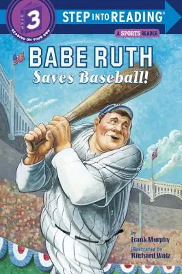Babe Ruth salvează baseball-ul! - Babe Ruth Saves Baseball!