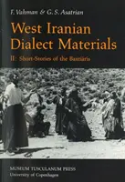 Materiale despre dialectul iranian de vest, 2 - Povestiri scurte ale Baxtiaris - West Iranian Dialect Materials, 2 - Short Stories of the Baxtiaris