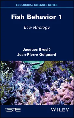 Comportamentul peștilor 1: Eco-Etologie - Fish Behavior 1: Eco-Ethology