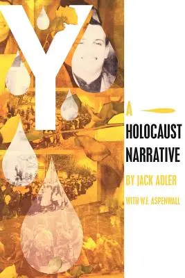 Y: O narațiune despre Holocaust - Y: A Holocaust Narrative
