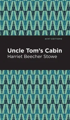 Cabana unchiului Tom - Uncle Tom's Cabin