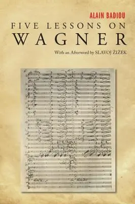 Cinci lecții despre Wagner - Five Lessons on Wagner