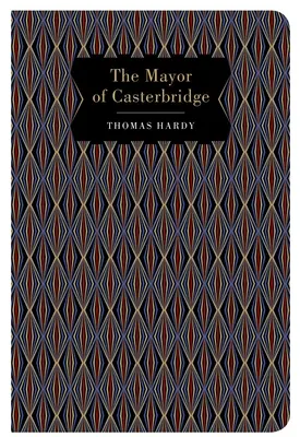 Primarul din Casterbridge - The Mayor of Casterbridge