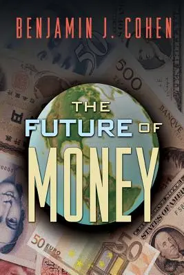 Viitorul banilor - The Future of Money