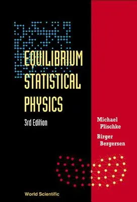 Fizica statistică a echilibrului (ediția a 3-a) - Equilibrium Statistical Physics (3rd Edition)