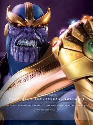 Sideshow Collectibles Prezintă: Capturing Archetypes, Volume 4: Demigods and Defenders: Echilibrul puterii - Sideshow Collectibles Presents: Capturing Archetypes, Volume 4: Demigods and Defenders: The Balance of Power