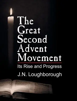 Marea Mișcare a celei de-a Doua Veniri - The Great Second Advent Movement