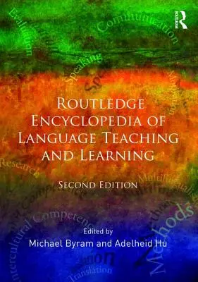 Enciclopedia Routledge a predării și învățării limbilor străine - Routledge Encyclopedia of Language Teaching and Learning