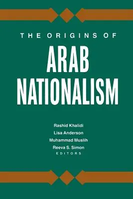 Originile naționalismului arab - The Origins of Arab Nationalism