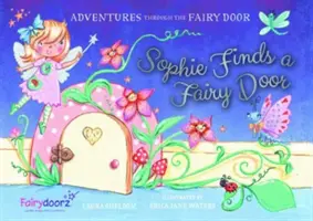 Sophie găsește o ușă de zână - Sophie Finds a Fairy Door