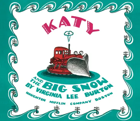 Katy și zăpada cea mare Carte de bord - Katy and the Big Snow Lap Board Book