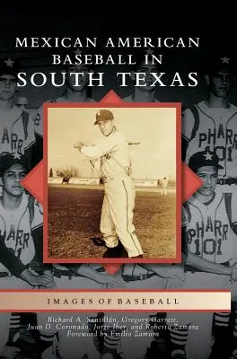 Baseball mexican-american în sudul Texasului - Mexican American Baseball in South Texas