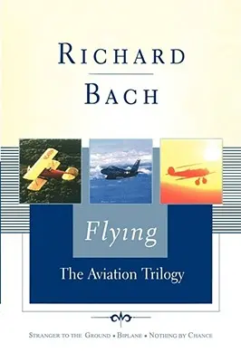 Zborul: Trilogia aviației - Flying: The Aviation Trilogy
