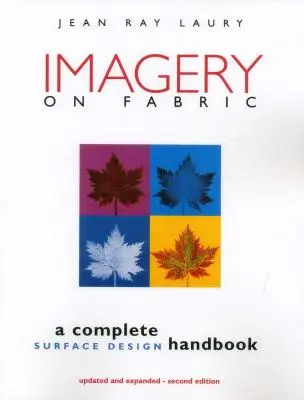 Imagery on Fabric 2nd Edition - Ediție tipărită la cerere - Imagery on Fabric 2nd Edition - Print on Demand Edition