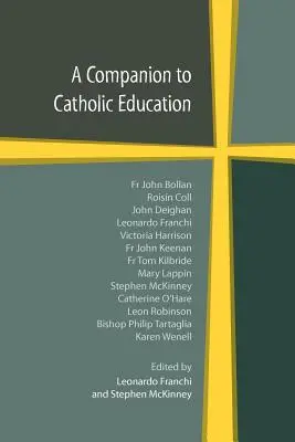 Un companion pentru educația catolică - A Companion to Catholic Education