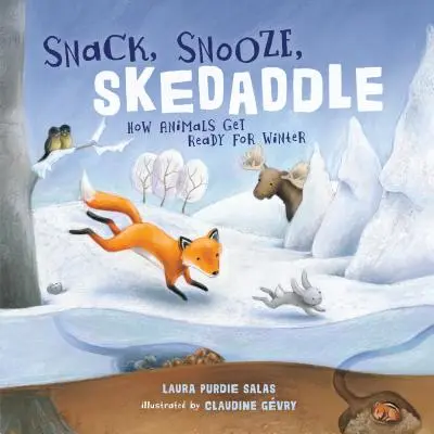 Snack, Snooze, Skedaddle: Cum se pregătesc animalele pentru iarnă - Snack, Snooze, Skedaddle: How Animals Get Ready for Winter