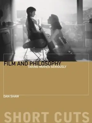 Film și filosofie: Să luăm filmele în serios - Film and Philosophy: Taking Movies Seriously