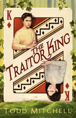 Regele trădător - The Traitor King