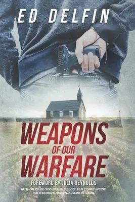 Armele războiului nostru - Weapons Of Our Warfare