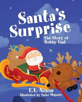 Surpriza lui Moș Crăciun: Povestea lui Bobby Lint - Santa's Surprise: The Story of Bobby Lint
