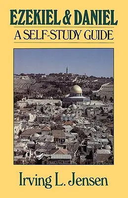 Ezechiel și Daniel: Un ghid de studiu individual - Ezekiel & Daniel: A Self-Study Guide