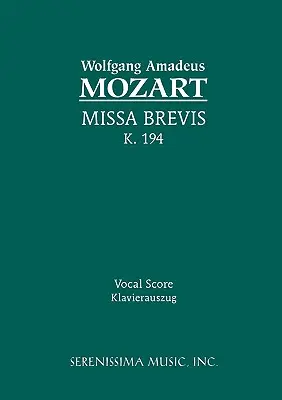 Missa Brevis, K.194: Partitură vocală - Missa Brevis, K.194: Vocal score